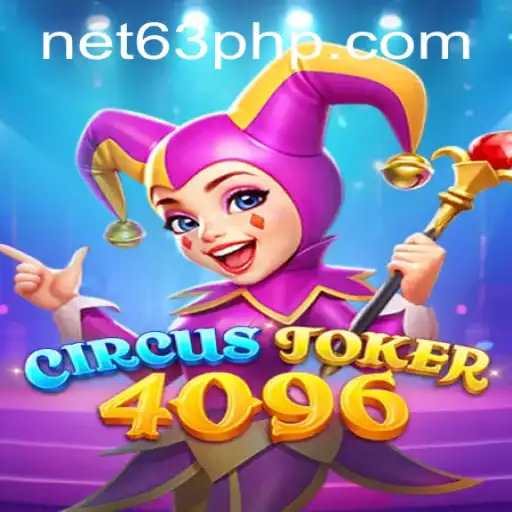 Discover the Thrills of CircusJoker4096: An Exciting New Game with a Twist